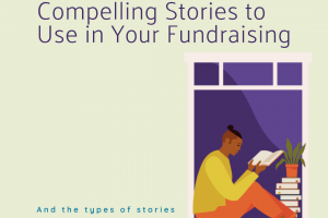 How to Collect Stories for Your Fundraising