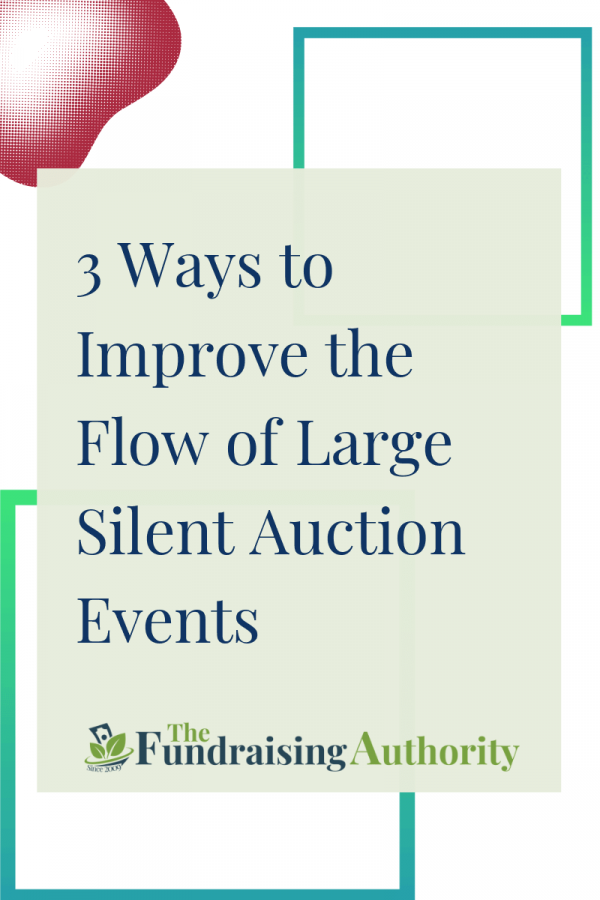 3 Ways to Improve the Flow of Large Silent Auction Events